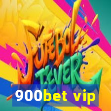 900bet vip